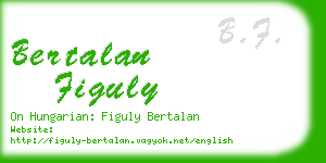 bertalan figuly business card